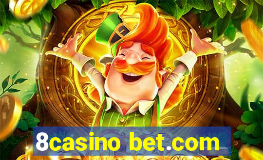 8casino bet.com